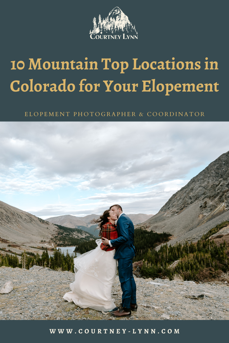 10 Mountain Top Locations for Your Elopement