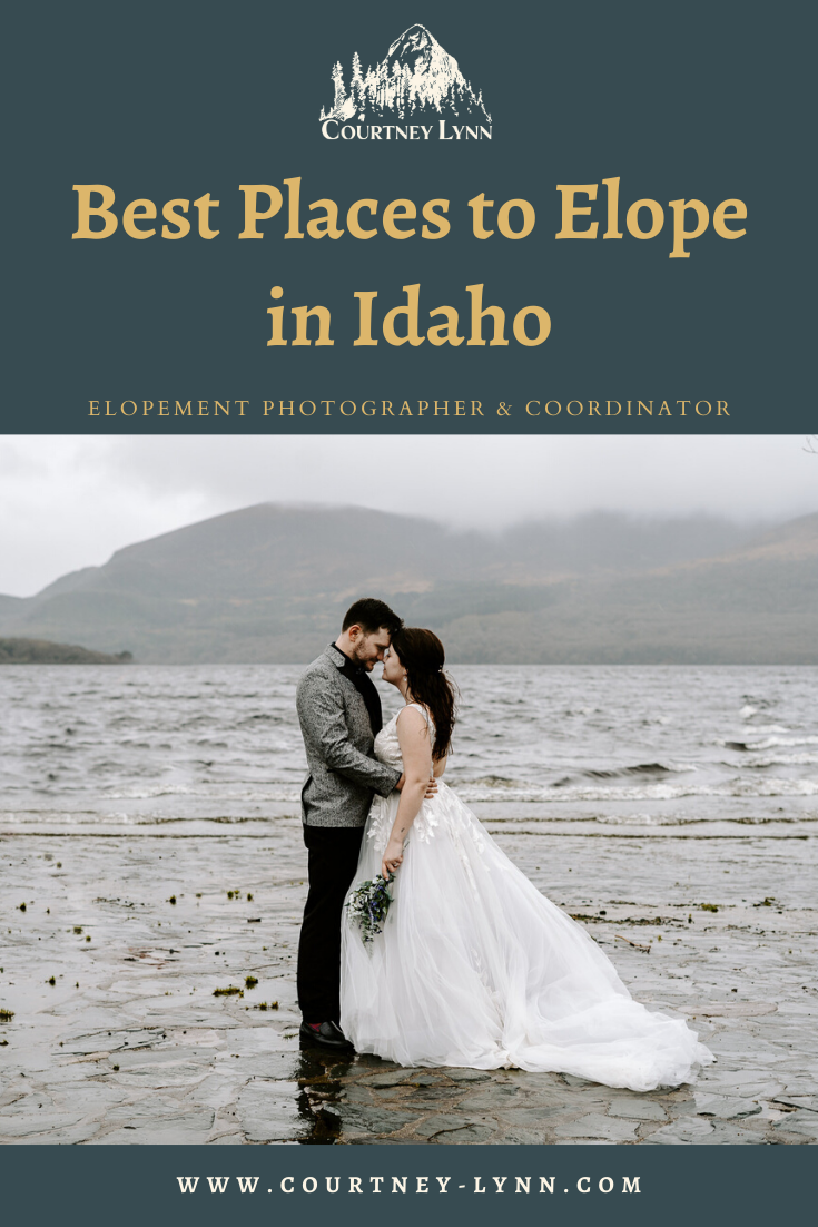 Best Places to Elope in Idaho | Courtney Lynn