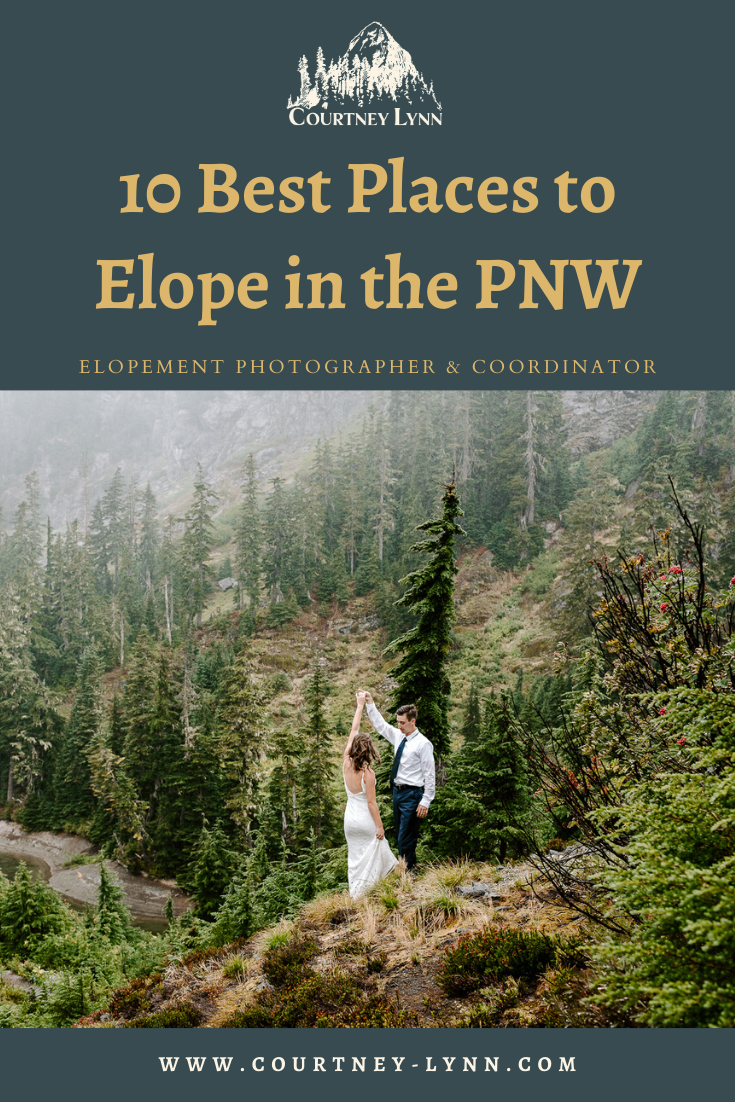 10 Best Places to Elope in the Pacific Northwest