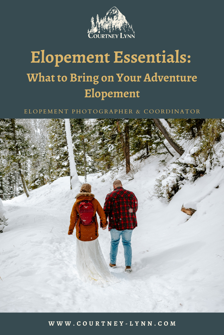 Elopement Essentials: What to Bring on Your Adventure Elopement
